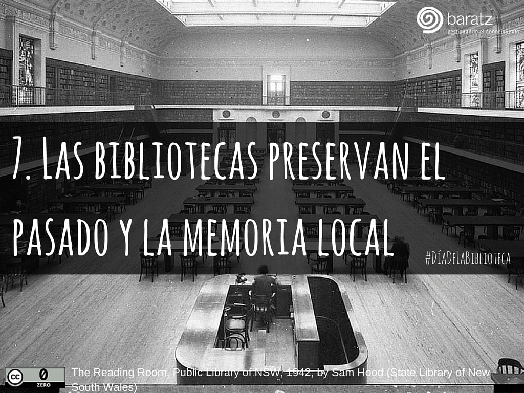 7. Las bibliotecas preservan el pasado y la memoria local