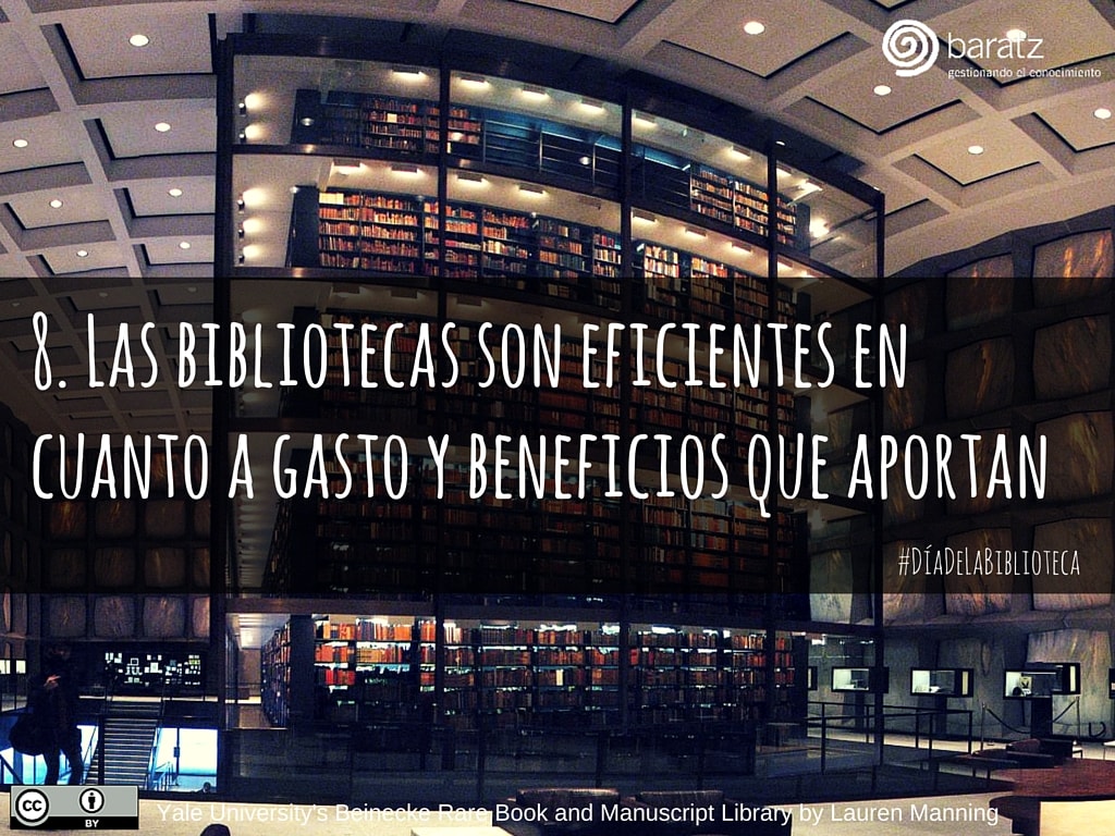 8. Las bibliotecas son eficientes en cuanto a gasto y beneficios que aportan