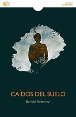 Caídos del suelo