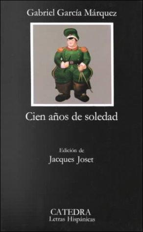 Cien años de soledad, de Gabriel García Márquez