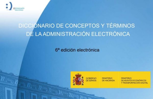 Diccionario de conceptos y términos de la administración electrónica