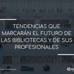 20 tendencias que marcarán el futuro de las bibliotecas