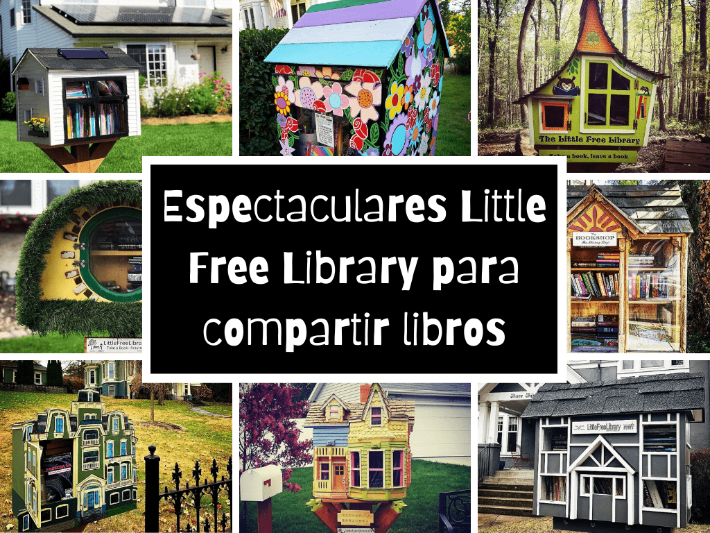 Espectaculares Little Free Library para compartir libros