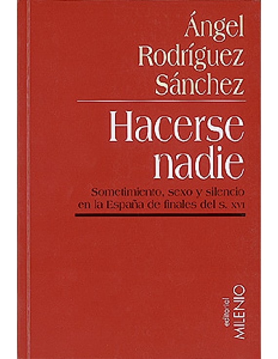 Hacerse nadie