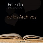 ¡Feliz Día Internacional de los Archivos!